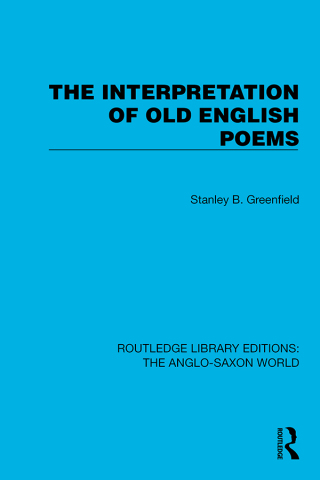 Cover image: The Interpretation of Old English Poems 1st edition 9781032543062