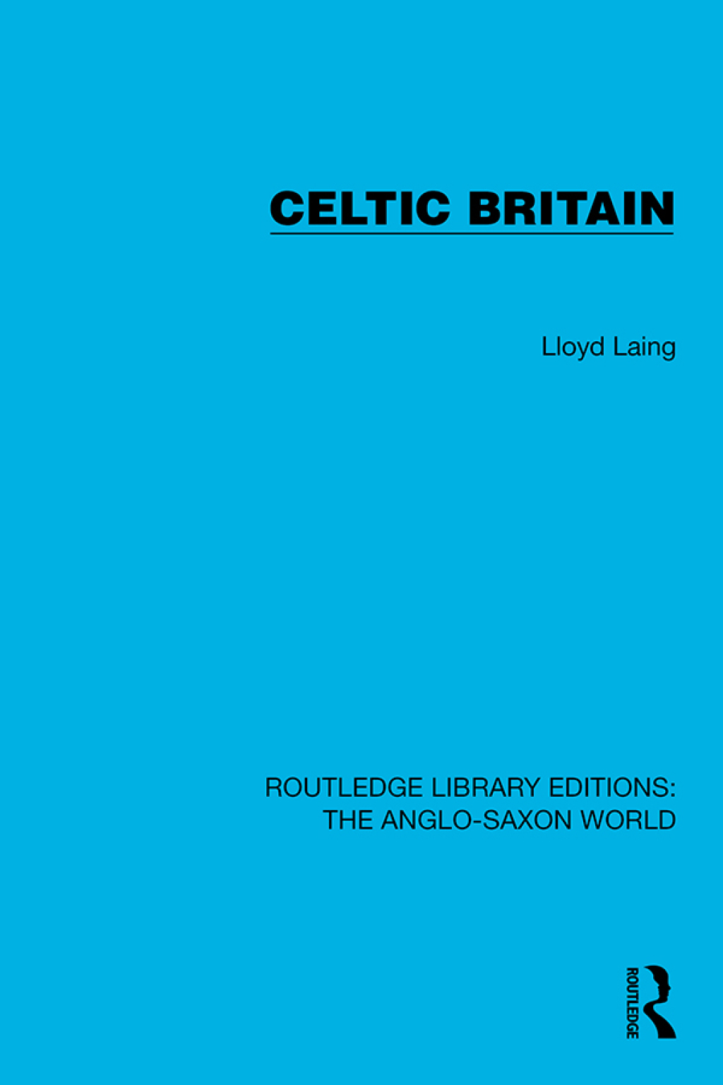 Celtic Britain 1st Edition