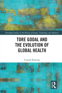 Cover image: Tore Godal and the Evolution of Global Health 1st edition 9781032426983