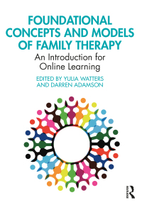 Titelbild: Foundational Concepts and Models of Family Therapy 1st edition 9781032466354