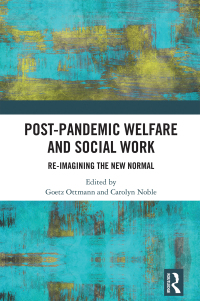 Cover image: Post-Pandemic Welfare and Social Work 1st edition 9781032223445
