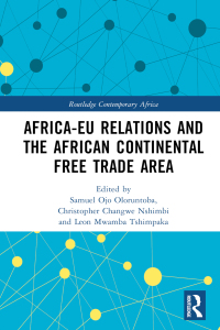 Cover image: Africa-EU Relations and the African Continental Free Trade Area 1st edition 9781032323824