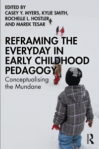Titelbild: Reframing the Everyday in Early Childhood Pedagogy 1st edition 9781032335094