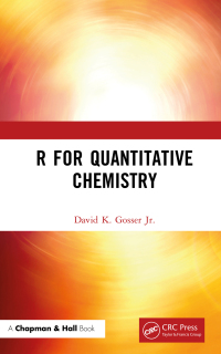 Cover image: R for Quantitative Chemistry 1st edition 9781032415475