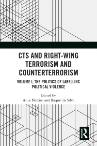 Omslagafbeelding: CTS and Right-Wing Terrorism and Counterterrorism 1st edition 9781032481579