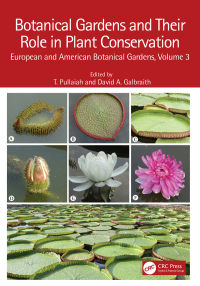 Imagen de portada: Botanical Gardens and Their Role in Plant Conservation 1st edition 9781032252223