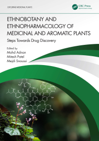 Cover image: Ethnobotany and Ethnopharmacology of Medicinal and Aromatic Plants 1st edition 9781032256092