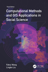 Cover image: Computational Methods and GIS Applications in Social Science 3rd edition 9781032266817