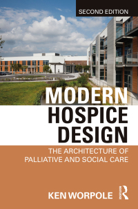 Cover image: Modern Hospice Design 2nd edition 9781032308135