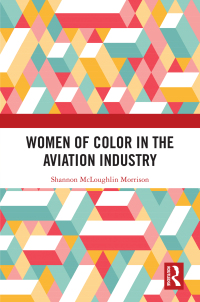 Omslagafbeelding: Women of Color in the Aviation Industry 1st edition 9781032227689