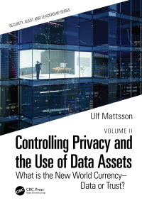 Imagen de portada: Controlling Privacy and the Use of Data Assets - Volume 2 1st edition 9781032185187
