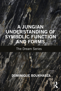 Imagen de portada: A Jungian Understanding of Symbolic Function and Forms 1st edition 9781032448015