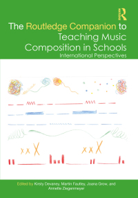 Cover image: The Routledge Companion to Teaching Music Composition in Schools 1st edition 9781032026268