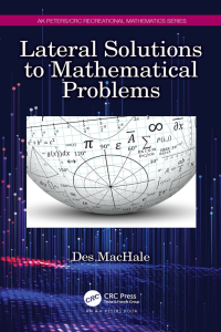 Imagen de portada: Lateral Solutions to Mathematical Problems 1st edition 9781032376998