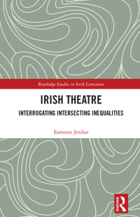 Omslagafbeelding: Irish Theatre 1st edition 9781032017921