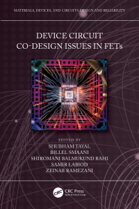 Cover image: Device Circuit Co-Design Issues in FETs 1st edition 9781032414256