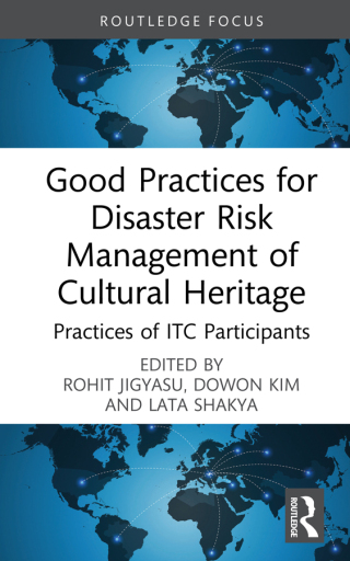 表紙画像: Good Practices for Disaster Risk Management of Cultural Heritage 1st edition 9781032411453