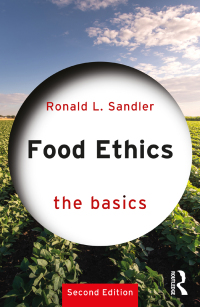 Cover image: Food Ethics: The Basics 2nd edition 9781032258195