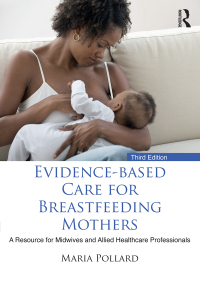 Imagen de portada: Evidence-based Care for Breastfeeding Mothers 3rd edition 9781032252582