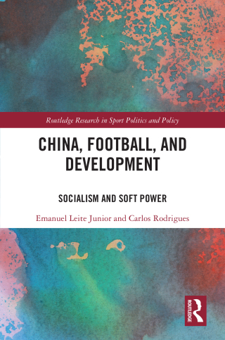 Cover image: China, Football, and Development 1st edition 9781032511177