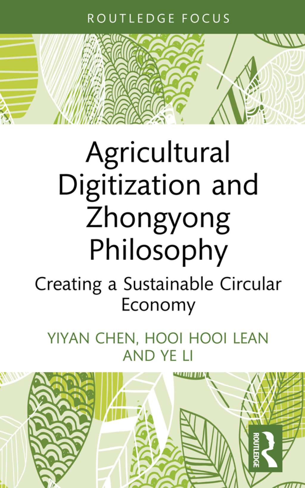 Agricultural Digitization and Zhongyong Philosophy Creating a Sustainable Circular Economy 1st Edition
