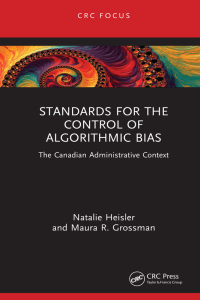 صورة الغلاف: Standards for the Control of Algorithmic Bias 1st edition 9781032550244