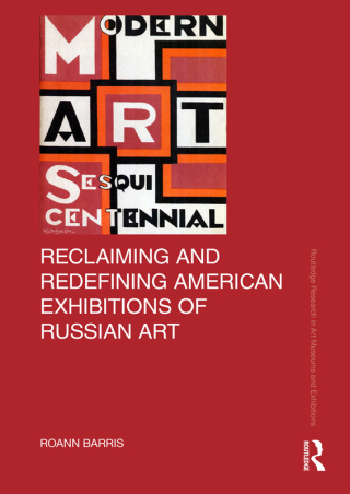 Cover image: Reclaiming and Redefining American Exhibitions of Russian Art 1st edition 9781032162430