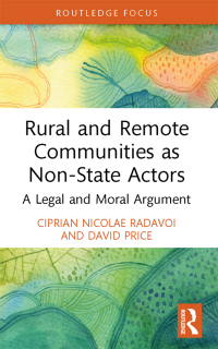 Cover image: Rural and Remote Communities as Non-State Actors 1st edition 9781032472638