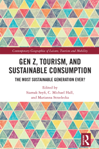 Cover image: Gen Z, Tourism, and Sustainable Consumption 1st edition 9781032267067