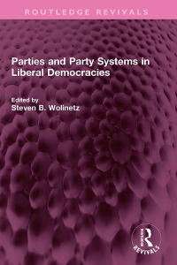 Cover image: Parties and Party Systems in Liberal Democracies 1st edition 9781032552972