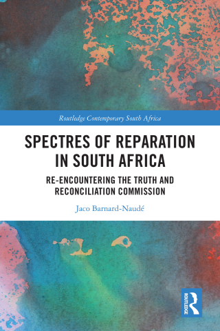 Imagen de portada: Spectres of Reparation in South Africa 1st edition 9781032268651