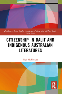 Cover image: Citizenship in Dalit and Indigenous Australian Literatures 1st edition 9781032562902