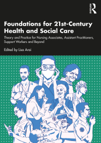 Cover image: Foundations for 21st-Century Health and Social Care 1st edition 9781032056005