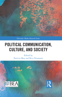 Omslagafbeelding: Political Communication, Culture, and Society 1st edition 9781032459509