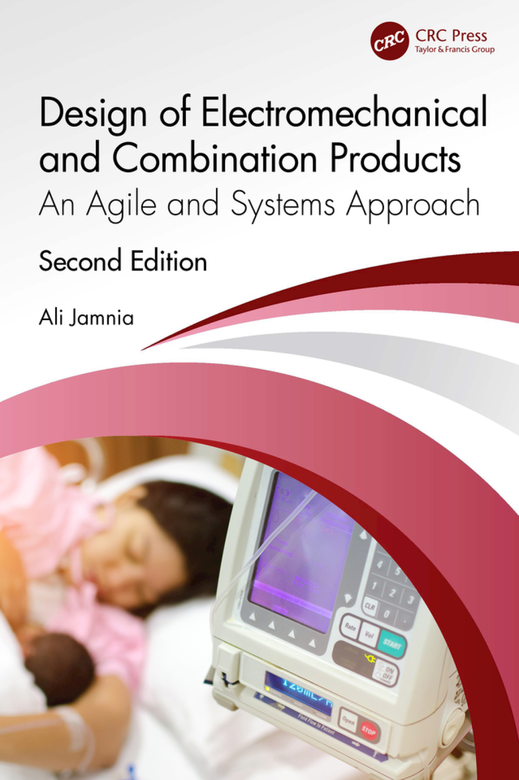 Design of Electromechanical and Combination Products An Agile and Systems Approach 2nd Edition