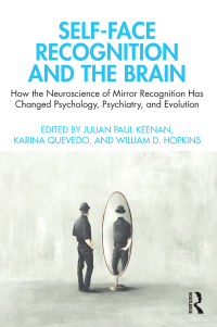 Cover image: Self-Face Recognition and the Brain 1st edition 9781032019536