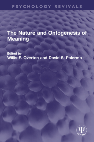 Cover image: The Nature and Ontogenesis of Meaning 1st edition 9781032549286