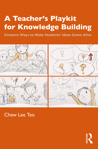 Cover image: A Teacher’s Playkit for Knowledge Building 1st edition 9780367710712