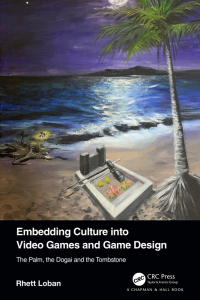 Cover image: Embedding Culture into Video Games and Game Design 1st edition 9781032232195