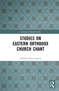 Cover image: Studies on Eastern Orthodox Church Chant 1st edition 9781032454818