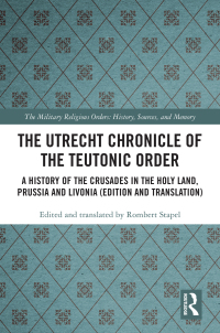 Imagen de portada: The Utrecht Chronicle of the Teutonic Order 1st edition 9780367373283