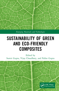 Cover image: Sustainability of Green and Eco-friendly Composites 1st edition 9781032224527