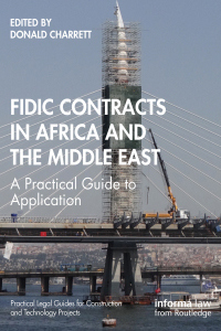 Imagen de portada: FIDIC Contracts in Africa and the Middle East 1st edition 9781032074399
