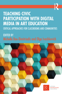 Imagen de portada: Teaching Civic Participation with Digital Media in Art Education 1st edition 9781032514031