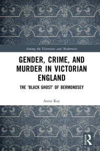 Cover image: Gender, Crime, and Murder in Victorian England 1st edition 9781032264493