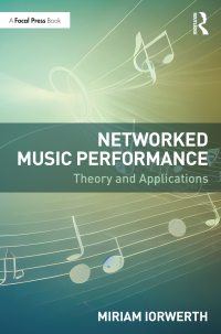 表紙画像: Networked Music Performance 1st edition 9781032215372
