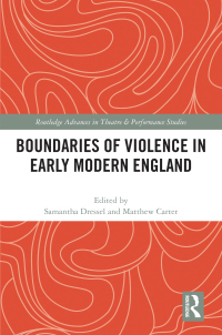 Imagen de portada: Boundaries of Violence in Early Modern England 1st edition 9781032333342