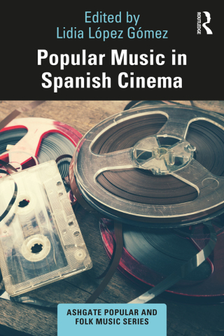 Cover image: Popular Music in Spanish Cinema 1st edition 9781032047089