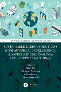 Titelbild: Sustainable Energy Solutions with Artificial Intelligence, Blockchain Technology, and Internet of Things 1st edition 9781032392752