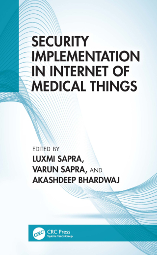 Cover image: Security Implementation in Internet of Medical Things 1st edition 9781032216065